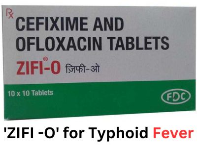 zifi o for typhoid fever pro life style, zifi medicine, typhoid medicine for, What is ZIFI O used for, What is the difference between ZIFI and ZIFI O, pro life style, prolifestyle