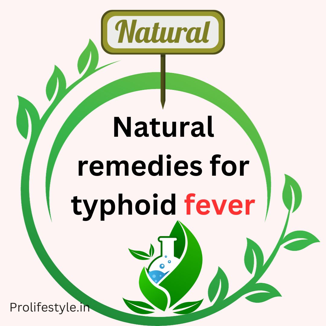 Natural Remedies for Typhoid Fever